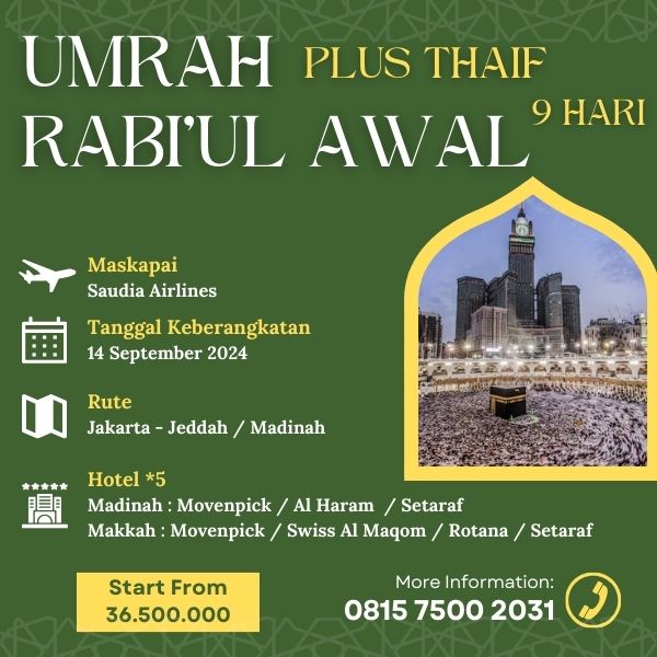 Umrah Rabi'ul awal 1446 H, AST , Paket 9 hari Plus Thaif , Keberangkatan 14 September 2024